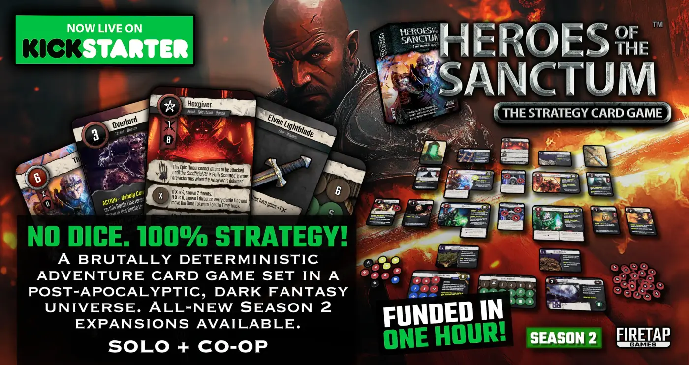 Heroes of the Sanctum Season 2 On Kickstarter - Live and Funded in 1 hour!